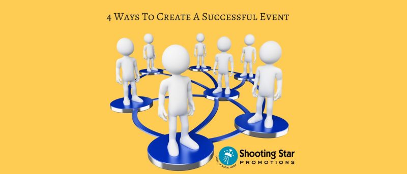 4-ways-create-successful-event 4 ways to create a successful event