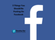 5 things you should be posting on facebook